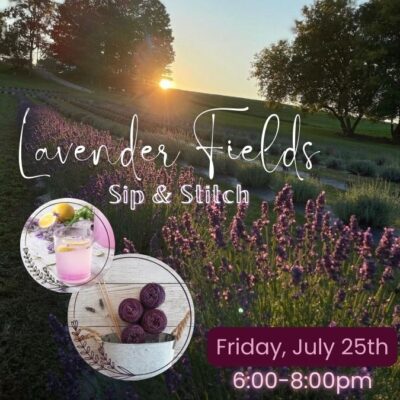 Lavender Fields Sip & Stitch