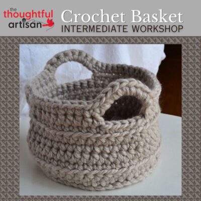 Crochet Basket Workshop